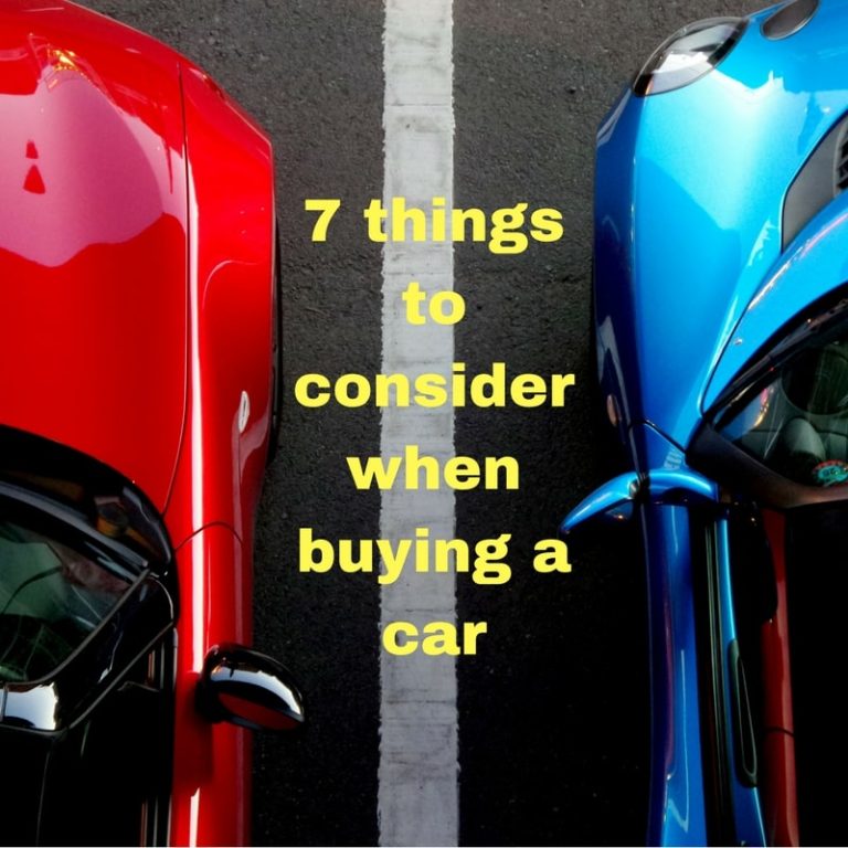 7 Things to Consider When Buying a Car - Famous Ashley Grant