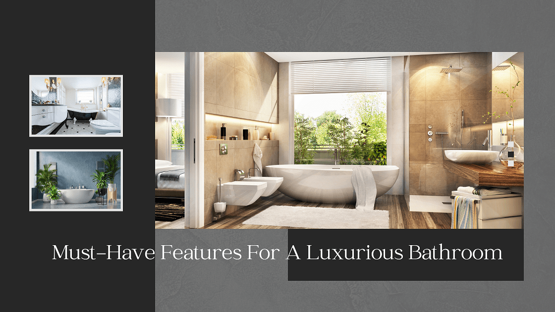 Must-Have Features For A Luxurious Bathroom Blog Banner