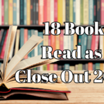 18 Books to Read as We Close Out 2024