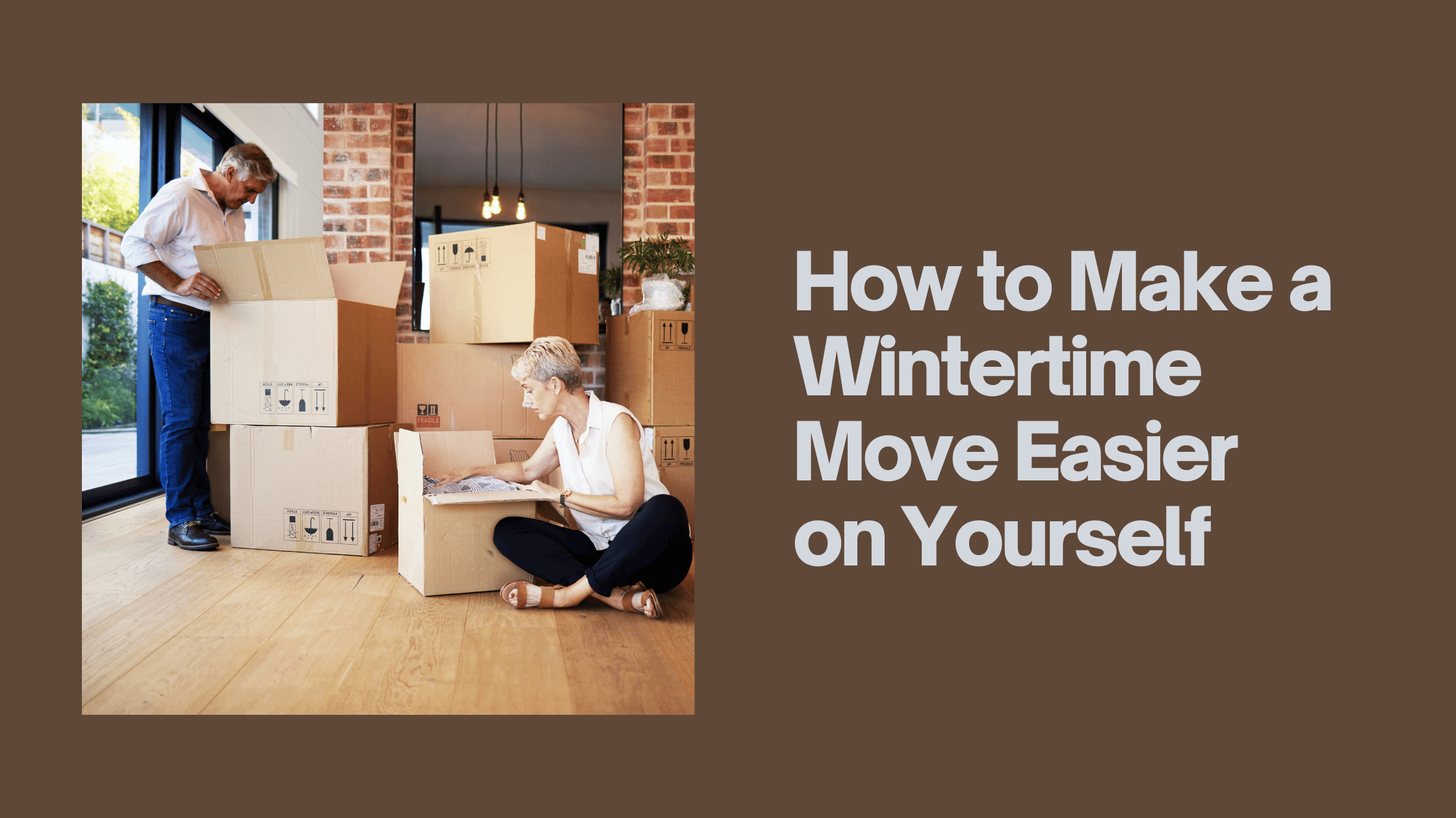 How to Make a Wintertime Move Easier on Yourself Blog Banner