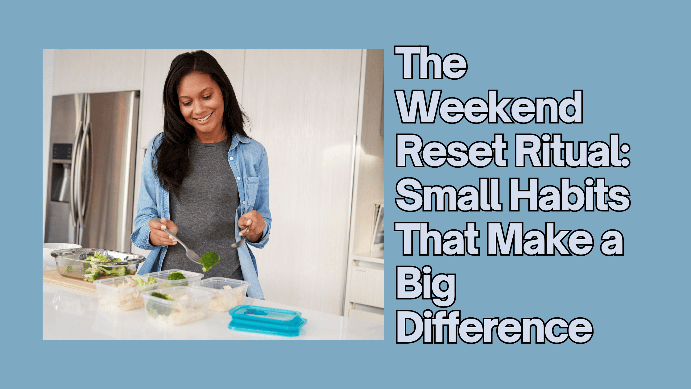 The Weekend Reset Ritual Blog Banner