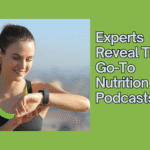 Experts Reveal Their Go-To Nutrition Podcasts (And Why They’re Actually Worth Your Time)
