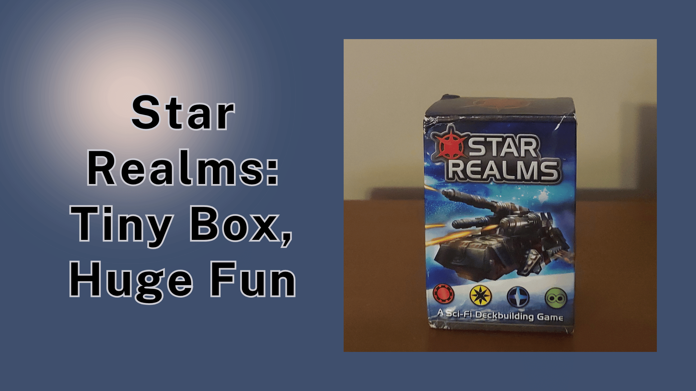 Star Realms_ Tiny Box, Huge Fun - Header