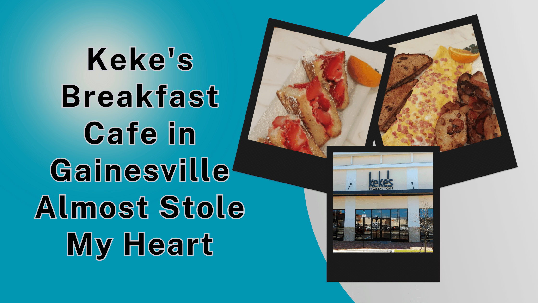 Keke's Breakfast Cafe in Gainesville Almost Stole My Heart